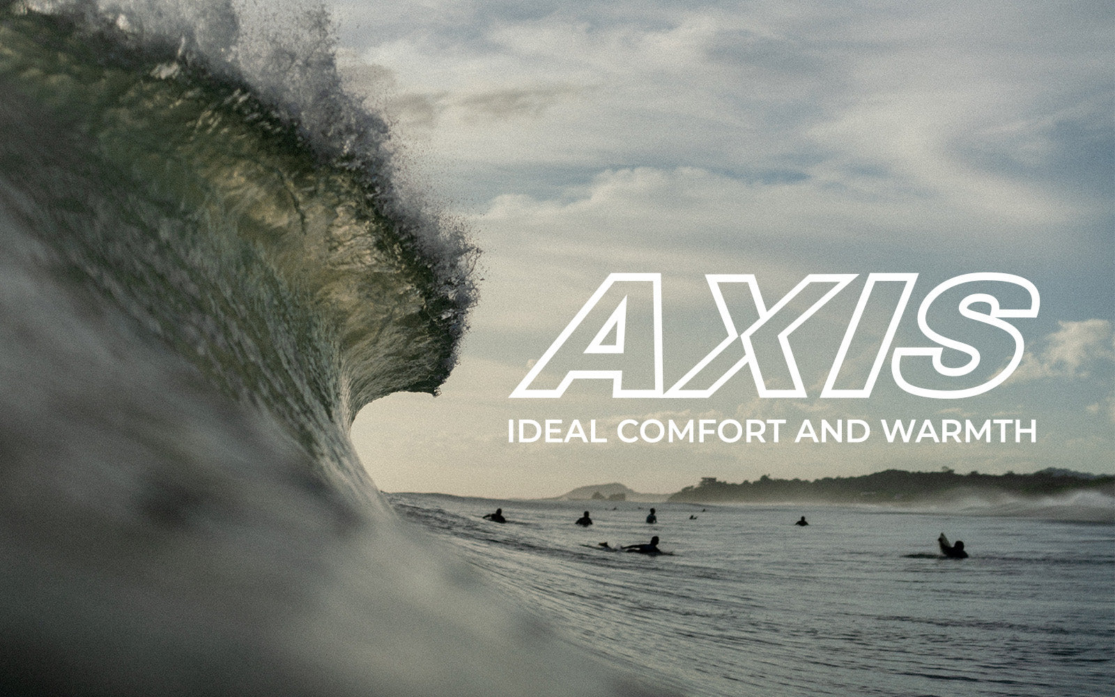 Axis - Ideal Comfort and Warmth